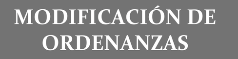 MODIFICACION ORDENANZAS